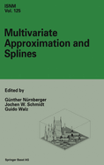 Multivariate Approximation and Splines: Conference in Mannheim, September 7-10, 1996