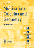 Multivariate Calculus and Geometry - Dineen, Sean, and Dineen, S