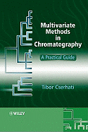 Multivariate Methods in Chromatography: A Practical Guide