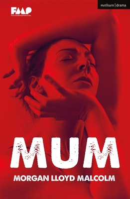 Mum - Malcolm, Morgan Lloyd