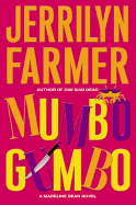 Mumbo Gumbo: A Madeline Bean Novel - Farmer, Jerrilyn