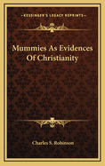 Mummies as Evidences of Christianity