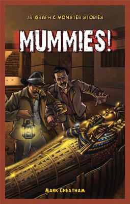 Mummies! - Cheatham, Mark