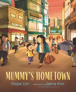 Mummy's Hometown: A celebration of home with a loving mother-son relationship, perfect for gifting to Mum