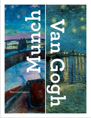 Munch: Van Gogh - Bruteig, Magne (Editor), and van Dijk, Maite (Editor), and Jansen, Leo (Editor)