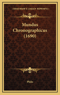 Mundus Chronographicus (1690)