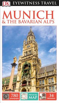 Munich & the Bavarian Alps - Dk Travel