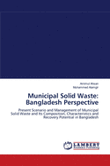 Municipal Solid Waste: Bangladesh Perspective