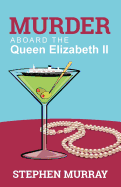 Murder Aboard the Queen Elizabeth II