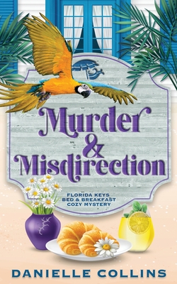 Murder and Misdirection - Collins, Danielle
