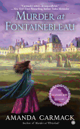Murder At Fontainebleau: An Elizabathan Mystery
