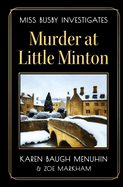 Murder at Little Minton: Miss Busby investigates