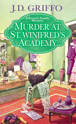 Murder at St. Winifred's Academy - Griffo, J D