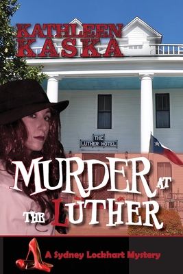 Murder at the Luther - Kaska, Kathleen