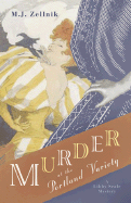 Murder at the Portland Variety - Zellnik, M J