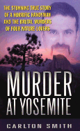 Murder at Yosemite