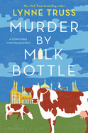 Murder by Milk Bottle