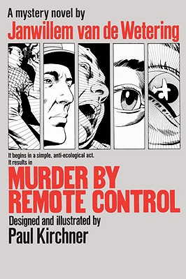 Murder by Remote Control - Kirchner, Paul, and Van de Wetering, Jan