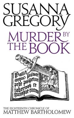 Murder By The Book: The Eighteenth Chronicle of Matthew Bartholomew - Gregory, Susanna