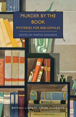 Murder by the Book - Edwards, Martin (Editor)