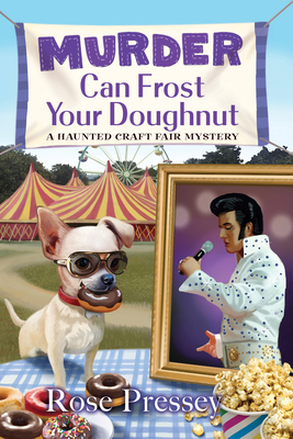 Murder Can Frost Your Doughnut - Pressey, Rose