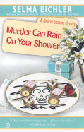 Murder Can Rain on Your Shower