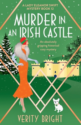 Murder in an Irish Castle: An absolutely gripping historical cozy mystery - Bright, Verity