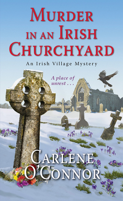 Murder in an Irish Churchyard - O'Connor, Carlene