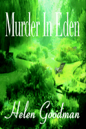 Murder in Eden - Goodman, Helen