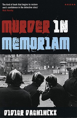 Murder in Memoriam - Daeninckx, Didier, and Heron, Liz (Translated by)