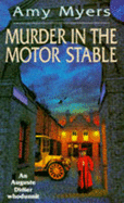 Murder in the Motor Stable - Myers, Amy