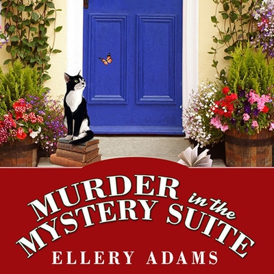 Murder in the Mystery Suite - Adams, Ellery, and Parker, Johanna (Read by)