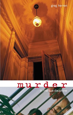 Murder in the Rue Dauphine - Herren, Greg