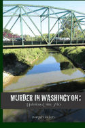Murder in Washington: Notorious Crime Sites: The Topography of Evil