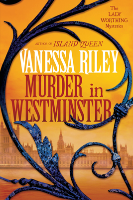 Murder in Westminster: A Riveting Regency Historical Mystery - Riley, Vanessa