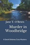 Murder in Woodbridge: A Sarah Delaney Cozy Mystery