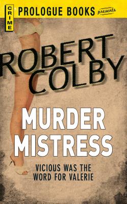 Murder Mistress - Colby, Robert