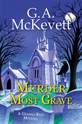 Murder Most Grave - McKevett, G A