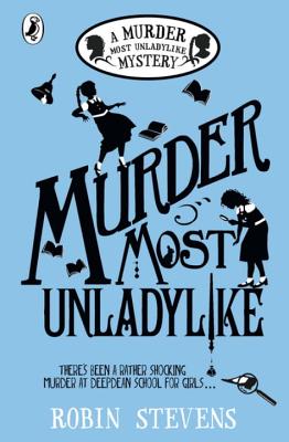 Murder Most Unladylike - Stevens, Robin
