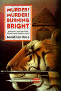 Murder! Murder! Burning Bright - Ross, Jonathan