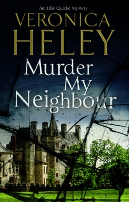 Murder My Neighbour - Heley, Veronica