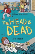 Murder Mysteries 4: The Head is Dead