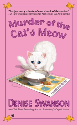 Murder of the Cat's Meow: A Scumble River Mystery - Swanson, Denise