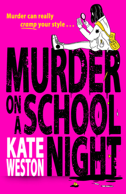 Murder on a School Night - Weston, Kate