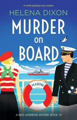 Murder on Board: A totally gripping cozy mystery - Dixon, Helena