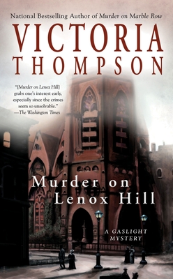 Murder on Lenox Hill: A Gaslight Mystery - Thompson, Victoria