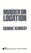 Murder on Location - Kennedy, George