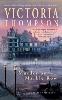 Murder on Marble Row: A Gaslight Mystery - Thompson, Victoria