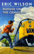 Murder on the Canadian - Wilson, Eric