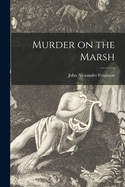 Murder on the Marsh